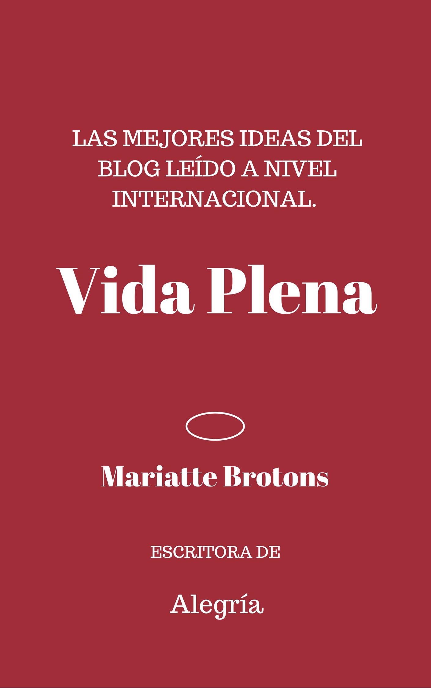 Ya está aquí el libro: Vida Plena